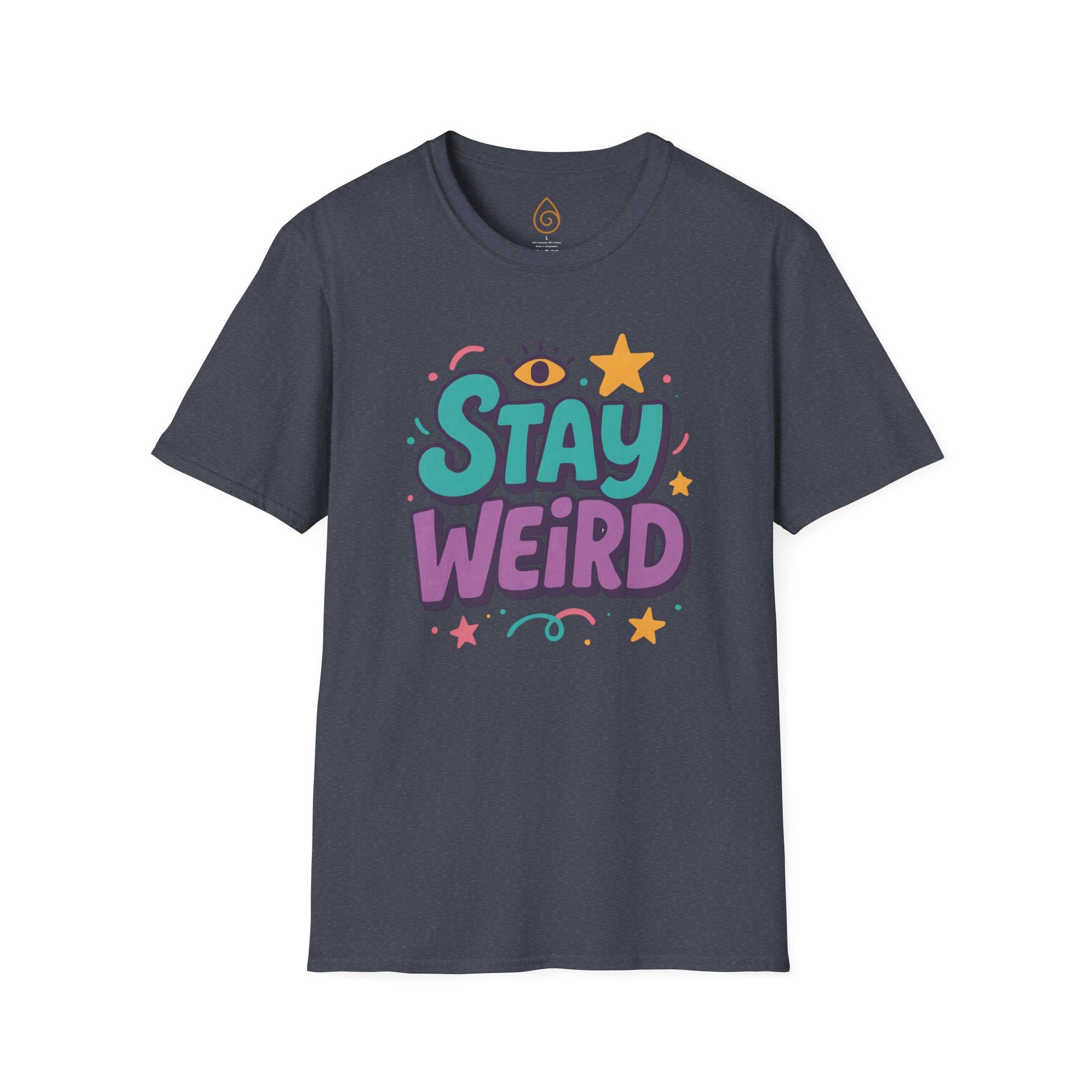 Stay Weird Unisex T-Shirt, Graphic Tee, Funny Tee, Quote Shirt, Hipster Shirt, Cool Shirt