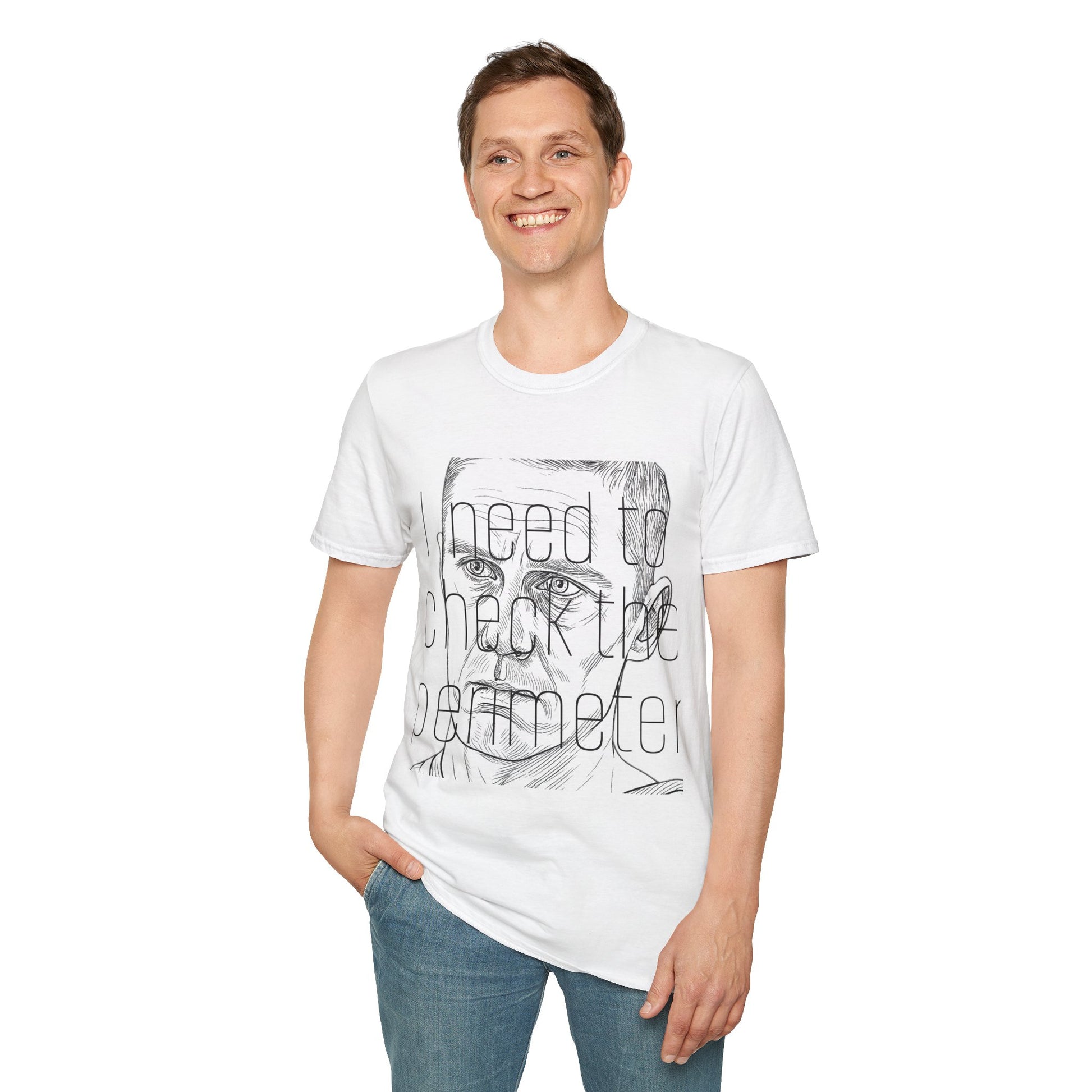 I Need to Check the Perimeter T-Shirt | Funny Quote Tee, Casual Gift, Unisex Graphic Shirt, Unique Humor Top, Everyday Wear