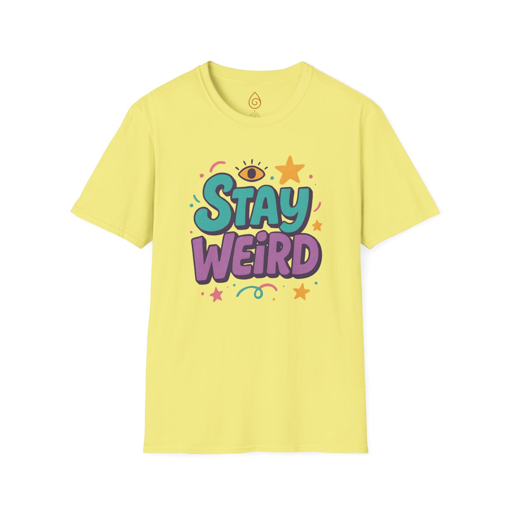 Stay Weird Unisex T-Shirt, Graphic Tee, Funny Tee, Quote Shirt, Hipster Shirt, Cool Shirt