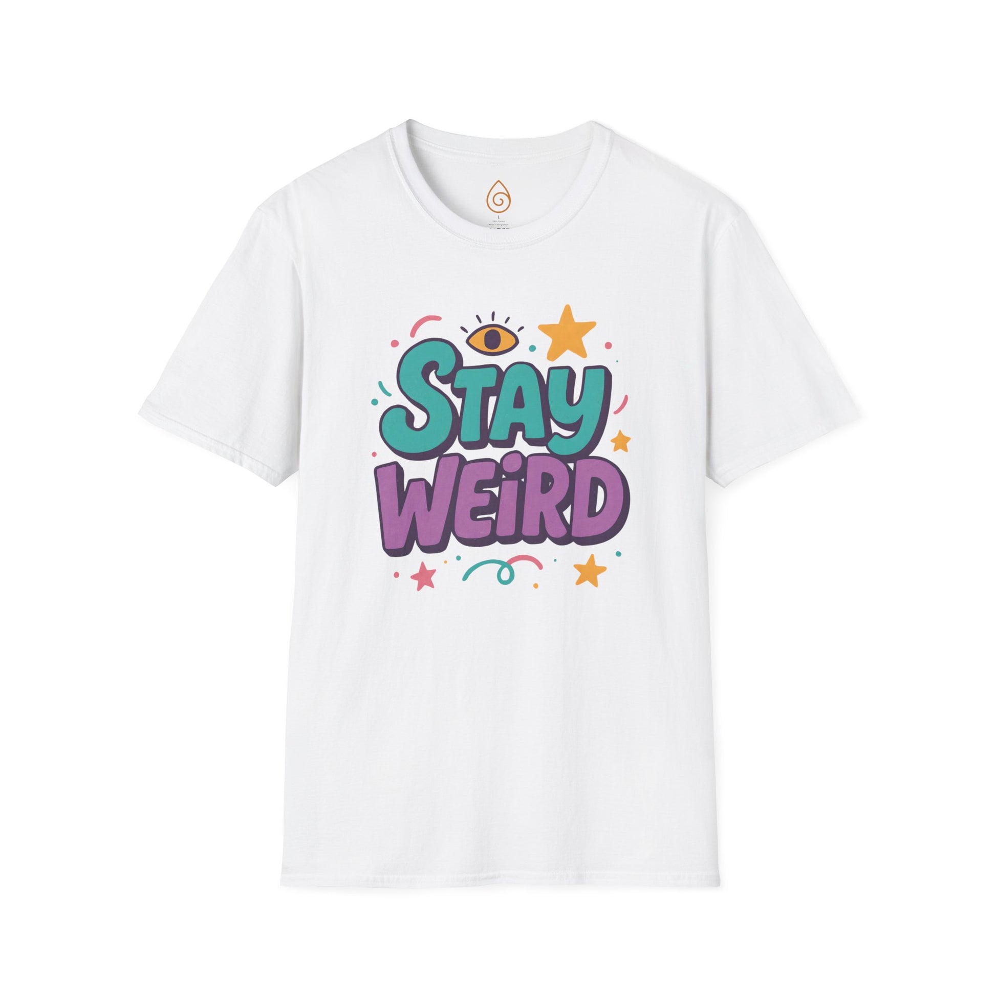 Stay Weird Unisex T-Shirt, Graphic Tee, Funny Tee, Quote Shirt, Hipster Shirt, Cool Shirt