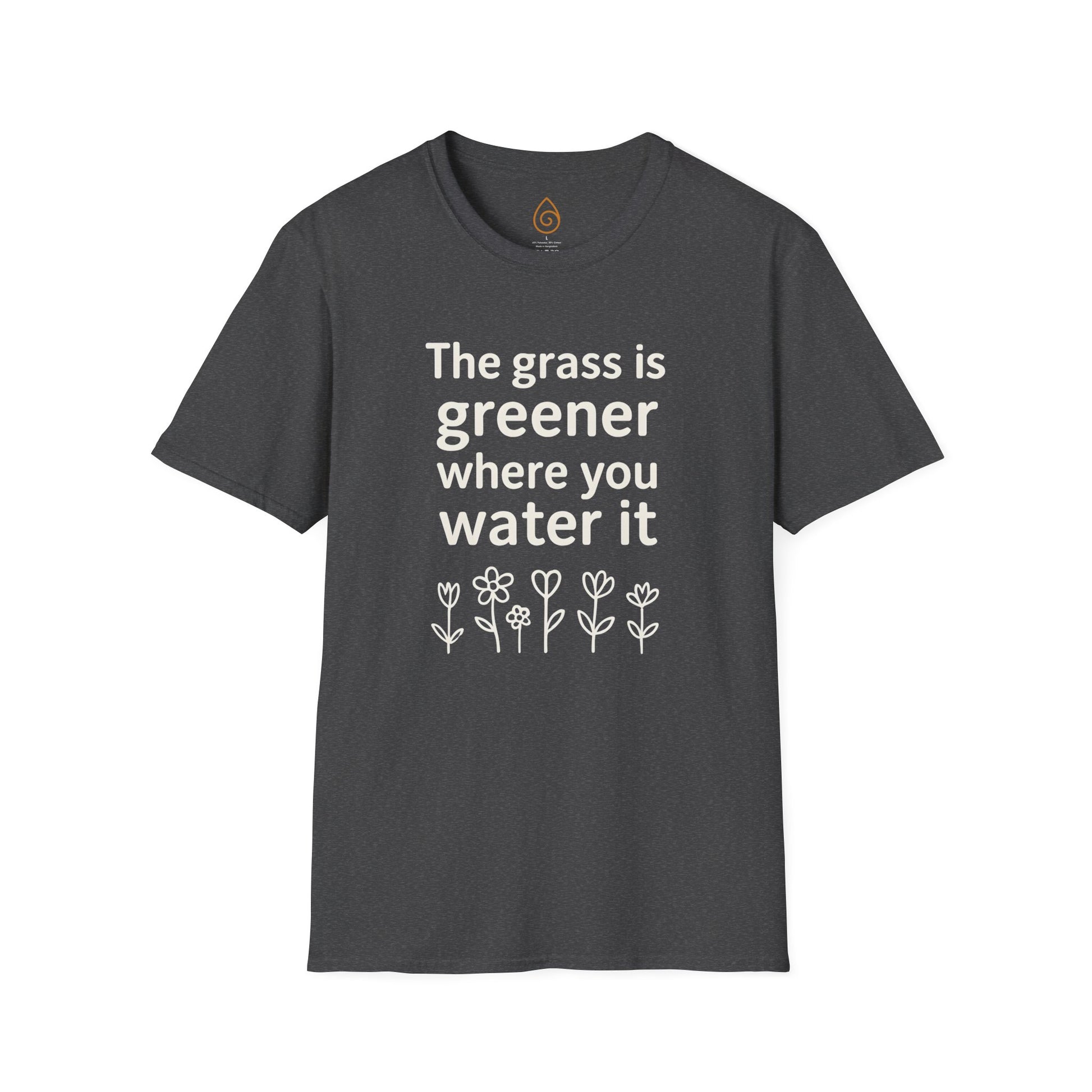 Greener Grass Unisex Softstyle T-Shirt, Plant Lover Tee, Positive Vibes Shirt, Inspirational Quote Top, Nature Lover Gift